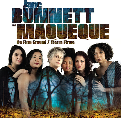 Bunnett, Jane / Maqueque: On Firm Ground / Tierra Firme (Vinyl LP)