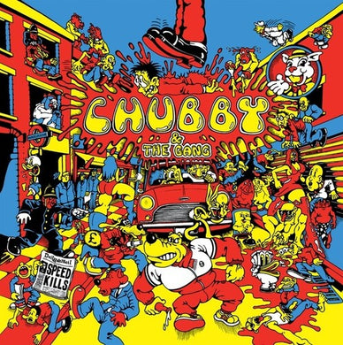 Chubby & Gang: Speed Kills (Vinyl LP)