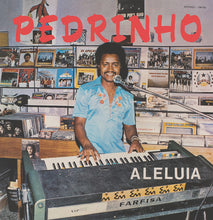 Pedrinho: Aleluia (Vinyl LP)