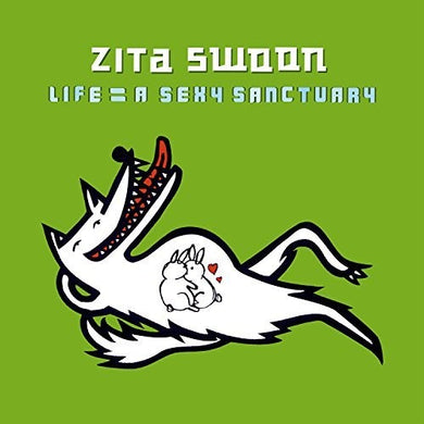 Zita Swoon: Life = A Sexy Sanctuary (Vinyl LP)