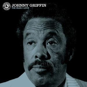Griffin, Johnny: Man I Love (Vinyl LP)
