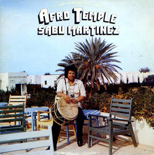 Sabu Martinez: Afro Temple (Vinyl LP)