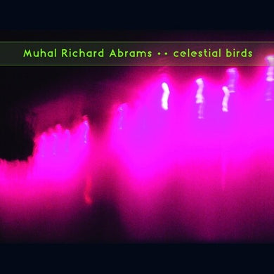 Abrams, Muhal Richard: Celestial Birds (Vinyl LP)
