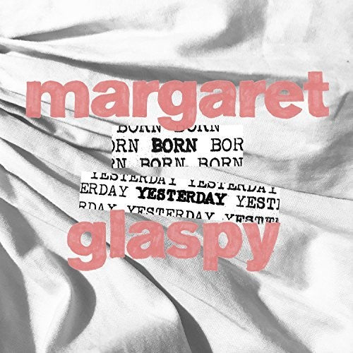 Glaspy, Margaret: Born Yesterday (Vinyl LP)