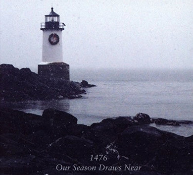 1476: Our Season Draws Near (Vinyl LP)