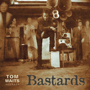 Waits, Tom: Bastards (Vinyl LP)