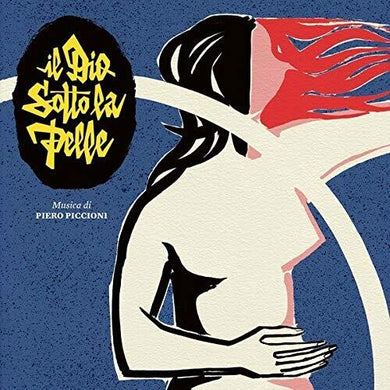 Il Dio Sotto La Pelle / O.S.T.: Il Dio Sotto La Pelle (God Under the Skin) (Original Soundtrack) (Vinyl LP)