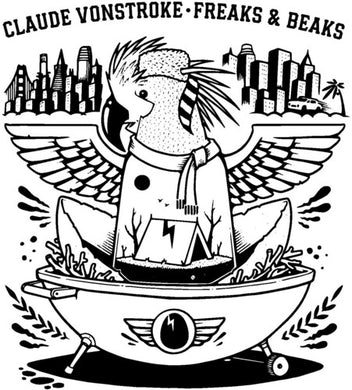Claude Vonstroke: Freaks & Beaks (Vinyl LP)