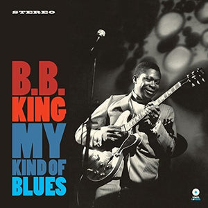 King, B.B.: My Kind Of Blues (Vinyl LP)