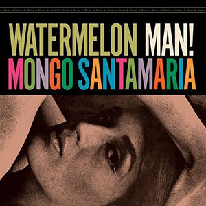 Santamaria, Mongo: Watermelon Man (Vinyl LP)