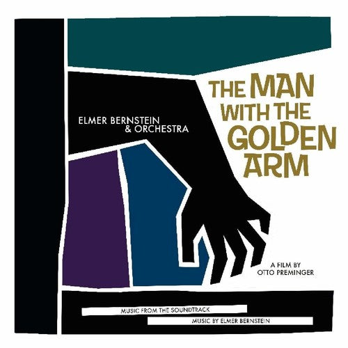 Elmer Bernstein: The Man With the Golden Arm (Music From the Soundtrack) (Vinyl LP)