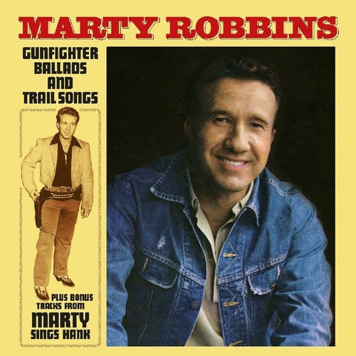 Robbins, Marty: Gunfighter Ballads & Trail Songs (Vinyl LP)