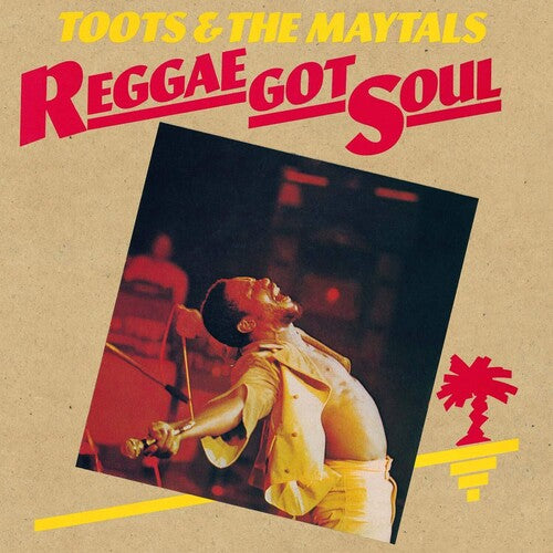 Toots & Maytals: Reggae Got Soul (Vinyl LP)