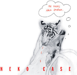 Case, Neko: Tigers Have Spoken (Vinyl LP)