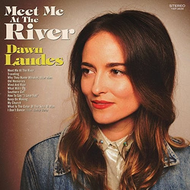 Landes, Dawn: Meet Me At The River (Vinyl LP)