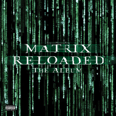 Matrix Reloaded (Music From & Inspired Motion): Matrix Reloaded (Music From and Inspired by the Motion Picture the Matrix) (Vinyl LP)