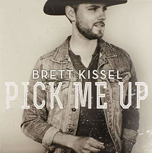Kissel, Brett: Pick Me Up (Vinyl LP)
