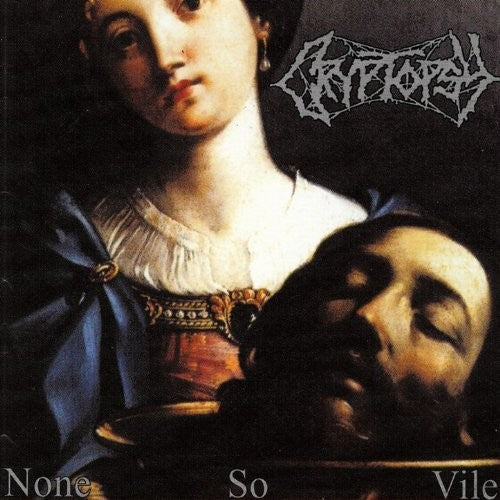 Cryptopsy: None So Vile (Vinyl LP)