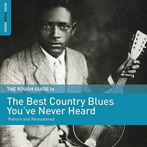 Rough Guide to the Best Country Blues You'Ve / Var: Rough Guide To The Best Country Blues You've Never Heard (Vinyl LP)
