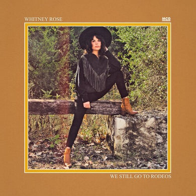 We Still Go To Rodeosby Whitney Rose (Vinyl Record)