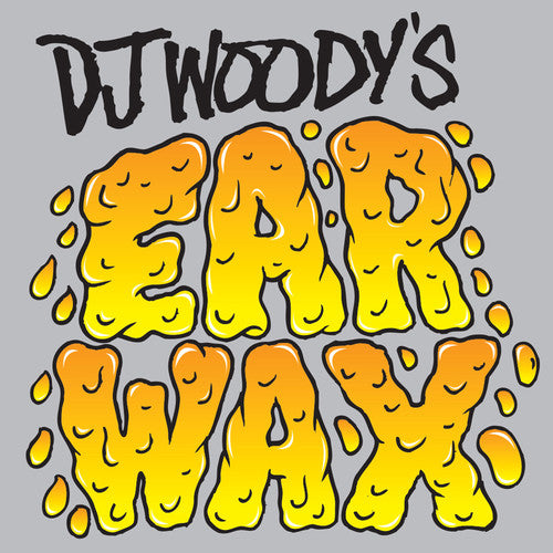 DJ Woody: Ear Wax (7-Inch Single)