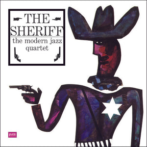 Modern Jazz Quartet: The Sheriff (Vinyl LP)