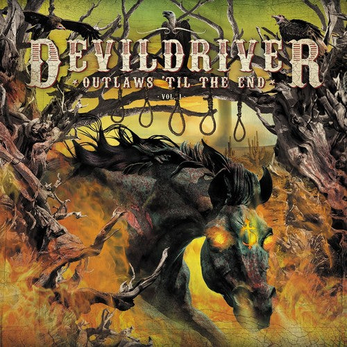 Devildriver: Outlaws 'til The End 1 (Vinyl LP)