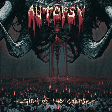 Autopsy: Sign Of The Corpse (Vinyl LP)