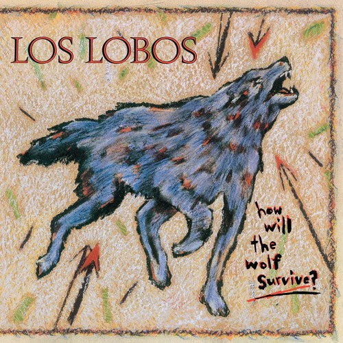 Los Lobos: How Will The Wolf Survive (Back To The 80's Exclusive) (Vinyl LP)