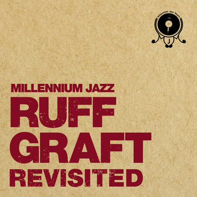 Ruff Graft Revisited: Ruff Graft Revisited (Vinyl LP)