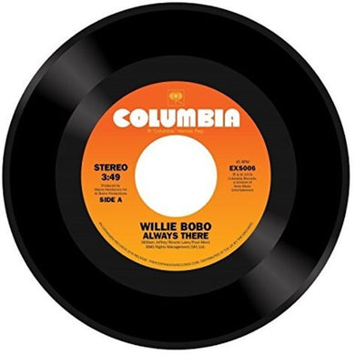 Bobo, Willie: Always There / Comin Over Me (7-Inch Single)