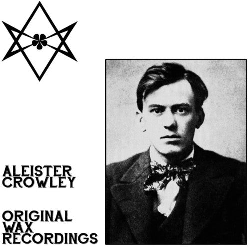 Aleister Crowley: Original Wax Recordings (Vinyl LP)