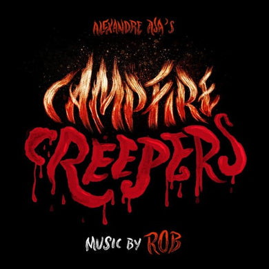 Rob: Campfire Creepers (Original Soundtrack) (12-Inch Single)