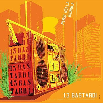 13 Bastardi: Persi Nella Giungla (Vinyl LP)