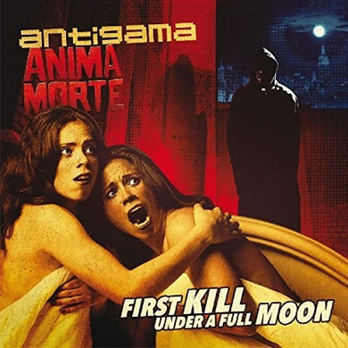 Antigama & Anima Morte: First Kill Under A Full Moon (Vinyl LP)