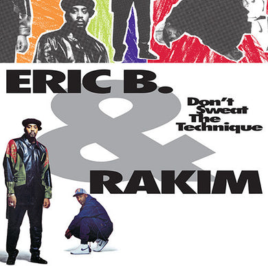 Eric B & Rakim: Don't Sweat The Technique (Vinyl LP)
