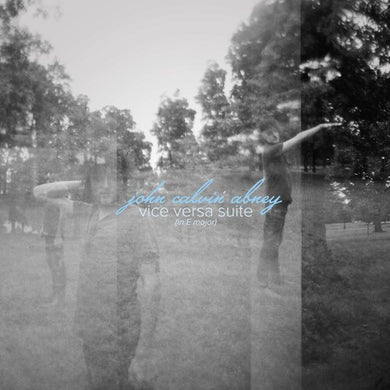 Abney, John Calvin: Vice Versa Suite (Vinyl LP)