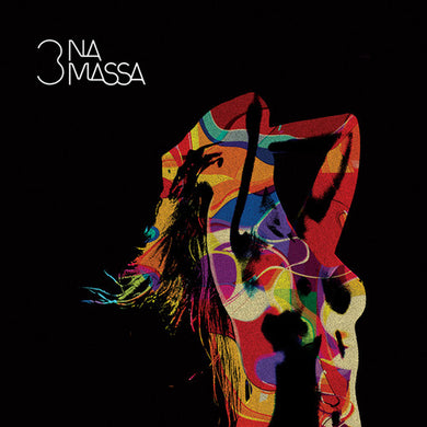 3 Na Massa: Na Confraria Das Sedutoras (Vinyl LP)