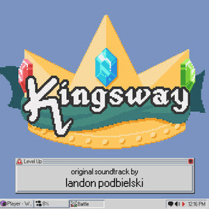 Podbielski, Landon: Kingsway: Original Video Game Soundtrack (Vinyl LP)