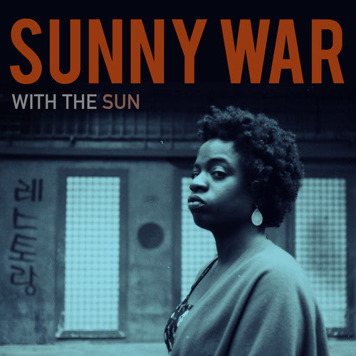 Sunny War: With The Sun (Vinyl LP)