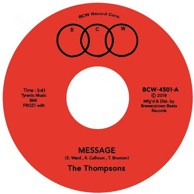 Thompsons: Message (Froz1 Edit) / I'll Always Love You (7-Inch Single)