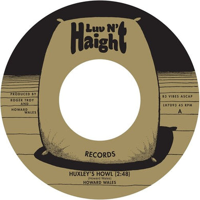 Wales, Howard: Huxley's Howl / My Blues (7-Inch Single)