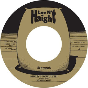 Wales, Howard: Huxley's Howl / My Blues (7-Inch Single)