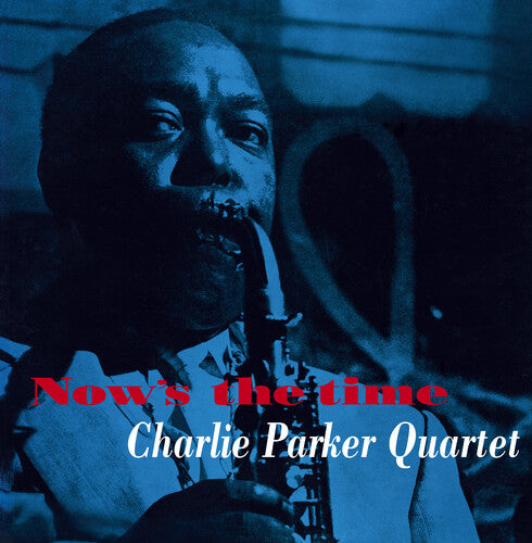 Parker, Charlie: Now's The Time [180-Gram Yellow Colored LP With Bonus Tracks] (Vinyl LP)
