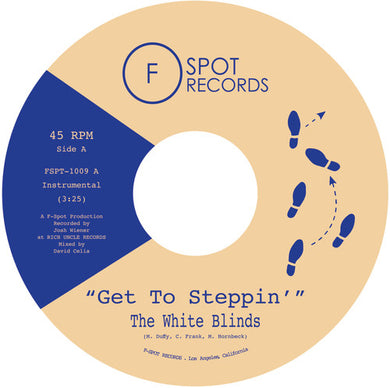 White Blinds: Get To Steppin' / Blinded (7-Inch Single)