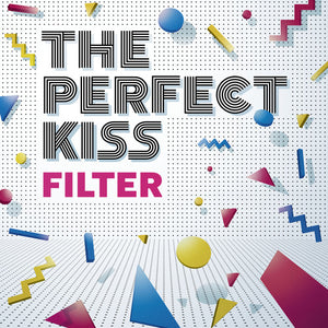 Perfect Kiss: Filter (12-Inch Single)