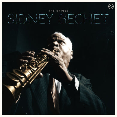 Bechet, Sidney: Unique [180-Gram LP With Bonus Tracks] (Vinyl LP)