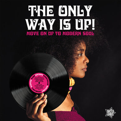 Only Way Is Up: Only Way Is Up (Vinyl LP)