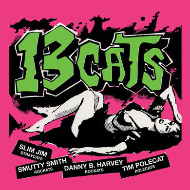 13 Cats: 13 Tracks - Limited Edition Pink Vinyl (Vinyl LP)