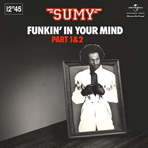 Sumy: Funkin' In Your Mind (12-Inch Single)